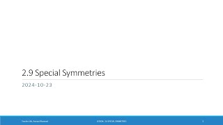 Grade 12  Ch 2  29 L  PS Special Symmetries [upl. by Nasus]