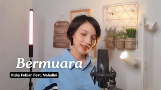 Rizky Febian Feat Mahalini  Bermuara Cover Iva Andina [upl. by Eitsud262]