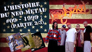 LHistoire du NeoMetal 9  1999 Limp Bizkit  quotSignificant Otherquot  Partie 23 [upl. by Arretnahs]