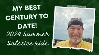 2024 Summer Solstice Century A Clydesdales Best 100 mile ride [upl. by Nitsud850]