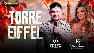 Adriano Costa ft Rosy Soares  Torre Eiffel [upl. by Wiedmann]