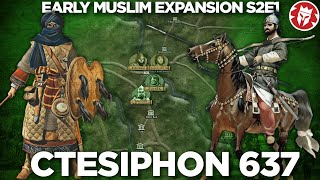 Siege of Ctesiphon 637  Early Muslim Expansion DOCUMENTARY [upl. by Eniamrehc]