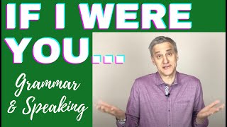 How to Use Subjunctive Mood in English Grammar If I Were You [upl. by Dyna]