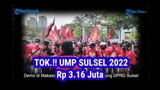 TOKTOK Resmi UMP SULSEL 2022 Rp 316 Juta Nomor 4 Upah Tertinggi di Indonesia [upl. by Scheer824]