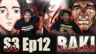 BAKI IS GOD LIKE Baki Season 3 Episode 12 Reaction [upl. by Chloe]