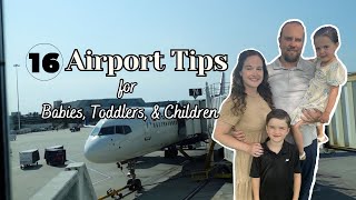 Airport Tips for Babies Toddler amp Children [upl. by Oigimer]