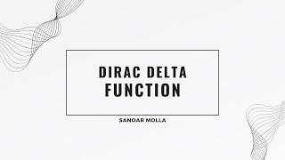 Dirac Delta Function 02 [upl. by Garceau]