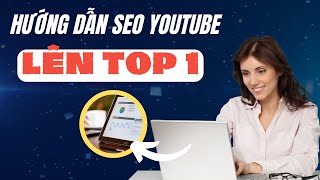 Hướng dẫn cách SEO video hoặc livestream lên top 1 của youtube [upl. by Jehiah]