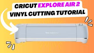 Cricut Explore Air 2 Tutorial for COMPLETE Beginners [upl. by Fiedling]