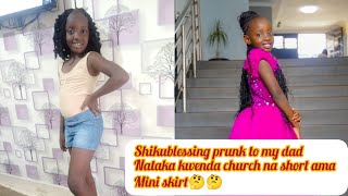 dad I want to go to church with miniskirt ama shortshikublessing prunks dad [upl. by Harpp]