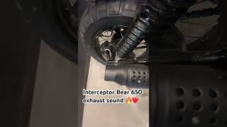 Interceptor Bear 650 exhaust sound music automobile hiphopmusic [upl. by Arua]