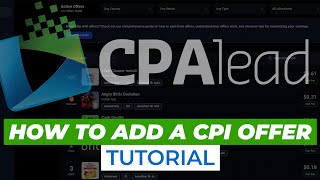 CPAlead Advertiser Guide Set Up CPI CPA amp CPC Campaigns in 5 Minutes [upl. by Arnulfo373]