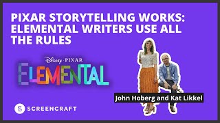 Pixar Storytelling Works Elemental Writers Use All the Rules [upl. by Tamra246]