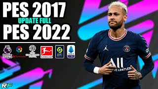 PES 2017 Update 2022 [upl. by Maude990]