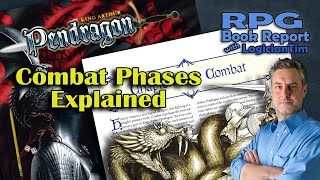 Pendragon RPG  Combat Phases Explained [upl. by Lat]