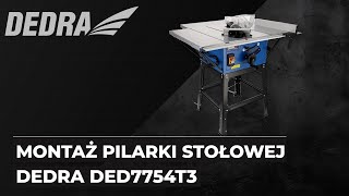 Jak zmontować pilarkę stołową DEDRA DED7754T3  Instrukcja krok po kroku [upl. by Freiman990]