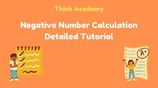 Think Academy Negative Number Calculation Tutorial  Dennis [upl. by Valora]