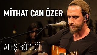 Mithat Can Özer  Ateş Böceği JoyTurk Akustik [upl. by Marna]