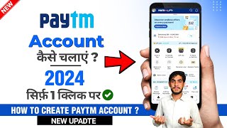 Paytm Account Banane Ka Tarika 2024  Paytm Account Kaise Banaye [upl. by Hugh179]