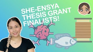 Meet the SHEensya Thesis Grant Finalists [upl. by Geiger]