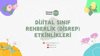 Dijital Sınıf Rehberlik Etkinlikleri Disrep Nedir [upl. by Daye]