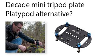 Decade mini tripod plate  Platypod alternative [upl. by Inga270]