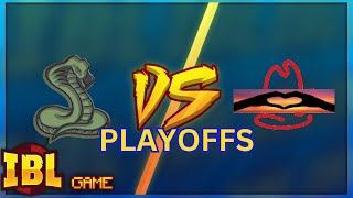 IBL S2 Playoffs Serpentine vs Cooking With Grease Round 1 [upl. by Estrellita655]