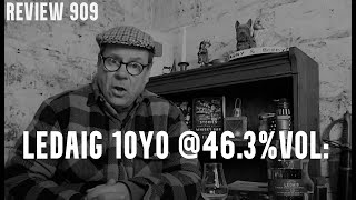 ralfy review 909  Ledaig 10yo  463vol 2022 [upl. by Prebo]