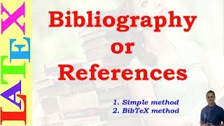 BibliographyReferences in Latex Latex Basic Tutorial12 revamped [upl. by Najtsirk]