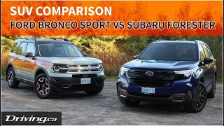 2024 Ford Bronco Sport vs 2025 Subaru Forester  SUV Comparison  Drivingca [upl. by Ahsemaj453]