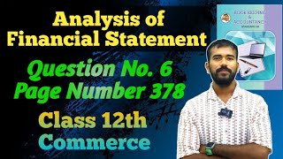 Q No 6  Analysis of Financial Statement  Accounts Class 12th Commerce Boardexam [upl. by Garik]