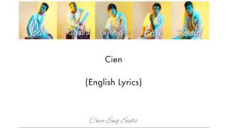 CNCO Cien English Lyrics [upl. by Nnairrehs]