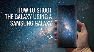 How to shoot the Galaxy using a Samsung Galaxy  shorts [upl. by Terbecki]