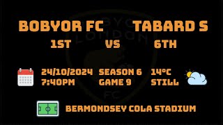 FC Bobyor vs Tabard Spartans 101 24102024 Bermondsey COLA HIGHLIGHTS [upl. by Nerhtak245]