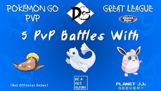 Pokémon GO PvP  Great League 5 Rounds Stunfisk  Dewgong  Wigglytuff [upl. by Lepper]