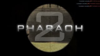 ★Pharaoh 2★ [upl. by Bred]