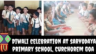 DIWALI CELEBRATION AT SARVODAYA PRIMARY SCHOOL CURCHOREM [upl. by Ecirual]