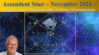 Aszendent Stier November 2024  Vedisches Monatshoroskop [upl. by Adnoel]