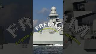 I am FREMM  The Multimission Frigate F590 and D650 Shorts Fremm Frigate [upl. by Junji750]