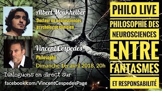 PHILOSOPHIE DES NEUROSCIENCES EN DIRECT [upl. by Salocin]