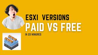 ESXi Essentials Free vs Licensed Versions Explained 💡  In 20 Minutes [upl. by Nylloh650]