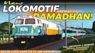 New Update LOKOMOTIF CC 206 RAMADHAN Begini Cara Dapetinya  Roblox Ro Scale Kereta Api Indonesia [upl. by Nylrahs474]