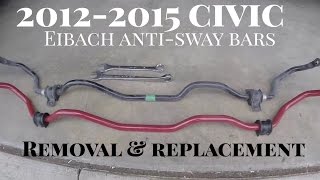 How to Install Eibach AntiRoll Sway Bar on 20122015 Civic [upl. by Laeira]