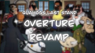 Quahogs Last Stand  Overture Revamp [upl. by Novaat]