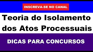 Teoria do Isolamento dos Atos Processuais [upl. by Elocel160]