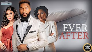 Ever After  ALEX CROSS KENECHUKWU EZE PRISMA JAMES   2024 Nigerian Nollywood Movies [upl. by Nosrak]