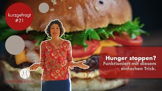 Ständig Hunger  was kann ich dagegen tun Tipps amp Tricks kurzgefragt 21 [upl. by Walworth823]