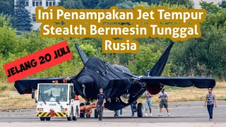 Jelang Peluncuran Inilah Sosok Jet Tempur Stealth Bermesin Tunggal Pertama Rusia [upl. by Nickie]