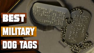 Best Military Dog Tag In 2024  Top 10 Military Dog Tags Review [upl. by Tekcirk179]