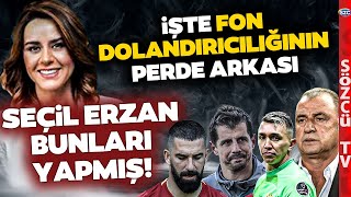 Seçil Erzanın Dolandırıcılık Ağını Atilla Türker Deşifre Etti Futbol Dünyasının Diğer Yüzü [upl. by Isyad985]